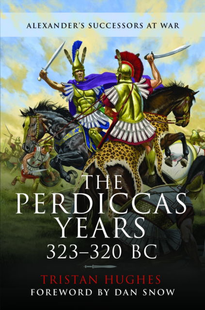 Cover for Tristan Hughes · The Perdiccas Years, 323–320 BC (Paperback Book) (2024)