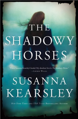 Cover for Susanna Kearsley · The Shadowy Horses (Paperback Book) (2012)