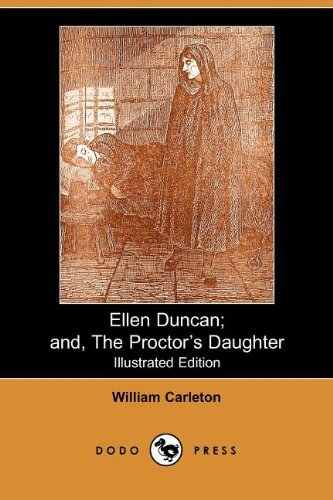 Cover for William Carleton · Ellen Duncan and the Proctor's Daughter (Paperback Book) (2005)