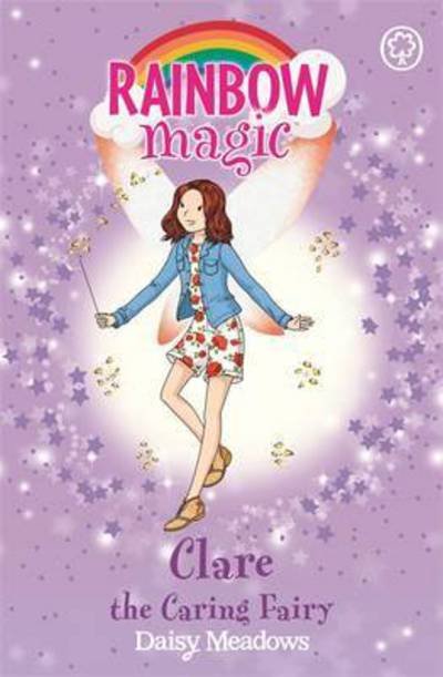 Cover for Daisy Meadows · Rainbow Magic: Clare the Caring Fairy: The Friendship Fairies Book 4 - Rainbow Magic (Paperback Book) (2016)