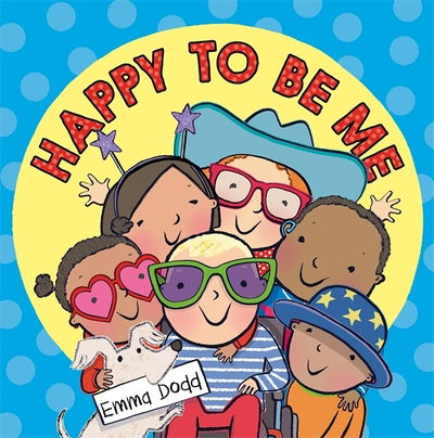 Cover for Emma Dodd · Happy to Be Me (Paperback Book) (2019)