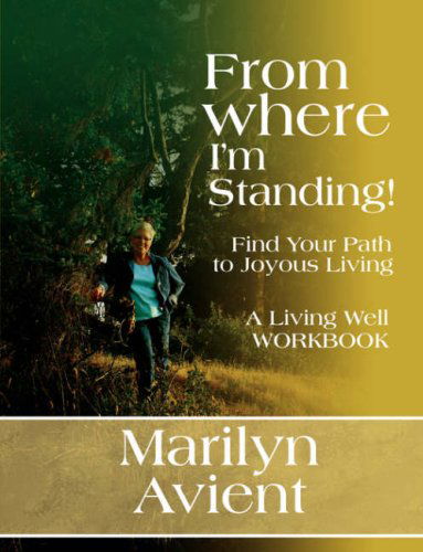 Cover for Marilyn Avient · From Where I'am Standing (Taschenbuch) (2007)
