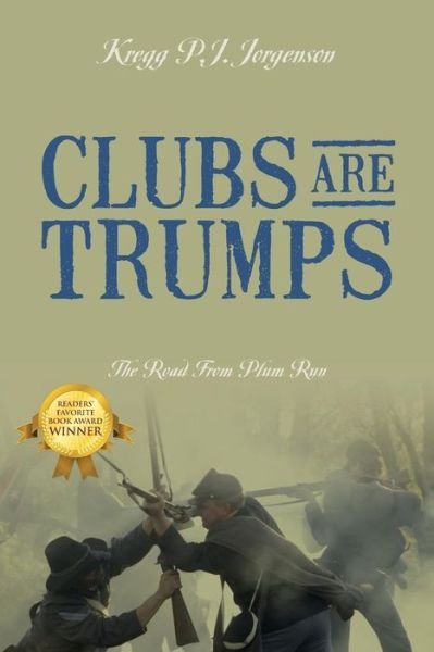 Cover for Kregg P J Jorgenson · Clubs Are Trumps: The Road from Plum Run (Pocketbok) (2011)