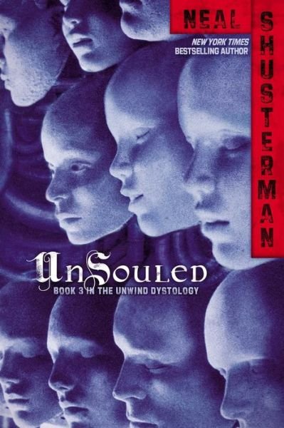 Cover for Neal Shusterman · UnSouled - Unwind Dystology (Pocketbok) (2014)