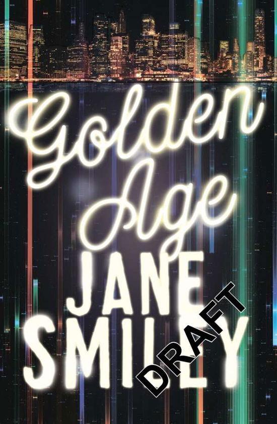 Cover for Jane Smiley · Golden Age - Last Hundred Years Trilogy (Paperback Book) [Air Iri OME edition] (2015)