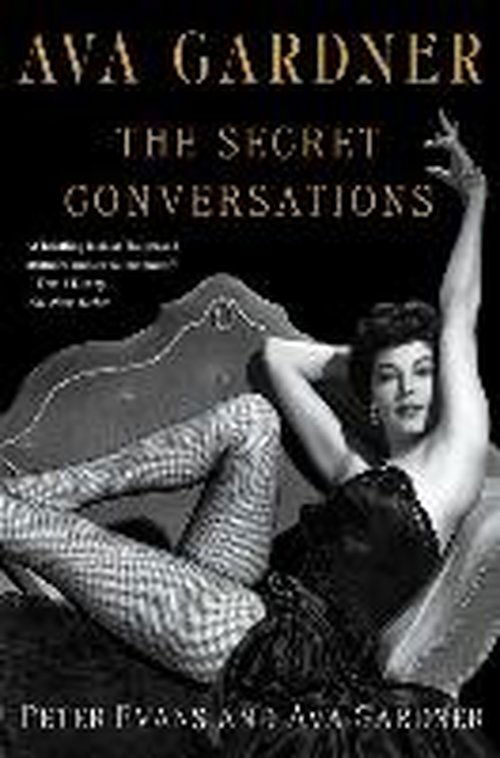 Cover for Peter Evans · Ava Gardner: The Secret Conversations (Paperback Book) (2014)