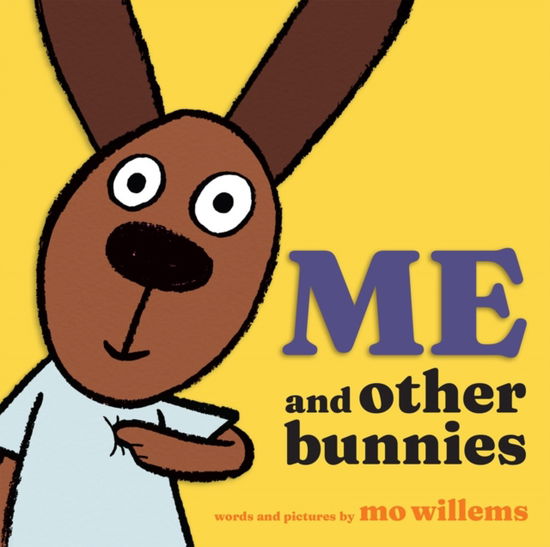 Cover for Mo Willems · Me and Other Bunnies (Paperback Book) [UK edition] (2025)