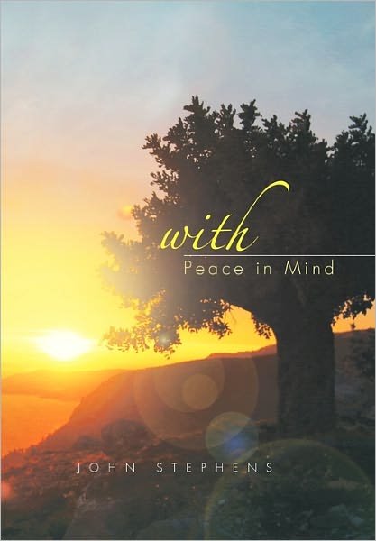 Cover for John Stephens · With Peace in Mind (Innbunden bok) (2011)