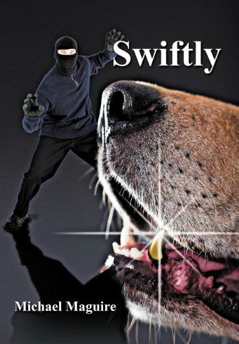 Cover for Michael Maguire · Swiftly (Hardcover Book) (2011)