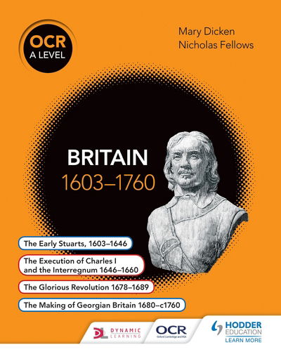 Cover for Nicholas Fellows · OCR A Level History: Britain 1603-1760 - OCR A Level History (Pocketbok) (2015)