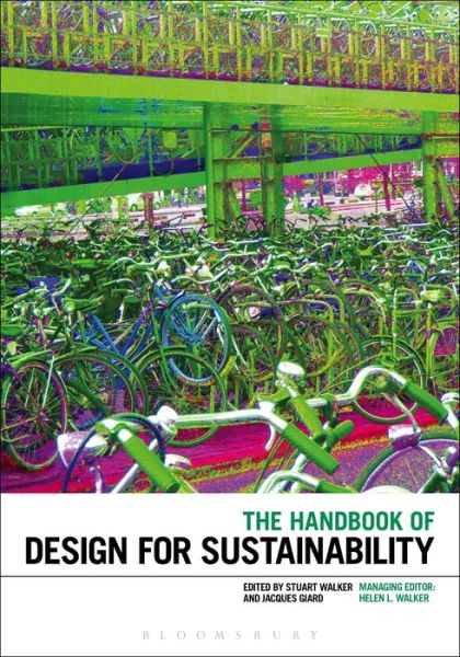 Cover for Stuart Walker · The Handbook of Design for Sustainability (Paperback Book) [Nip edition] (2017)