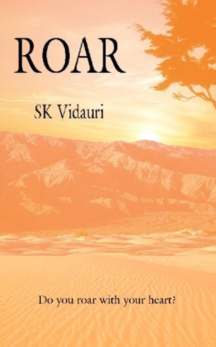 Cover for Sk Vidauri · Roar: Do You Roar with Your Heart? (Pocketbok) (2012)