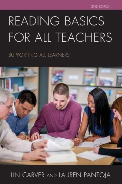 Cover for Lin Carver · Reading Basics for All Teachers: Supporting All Learners (Paperback Bog) [Second edition] (2020)