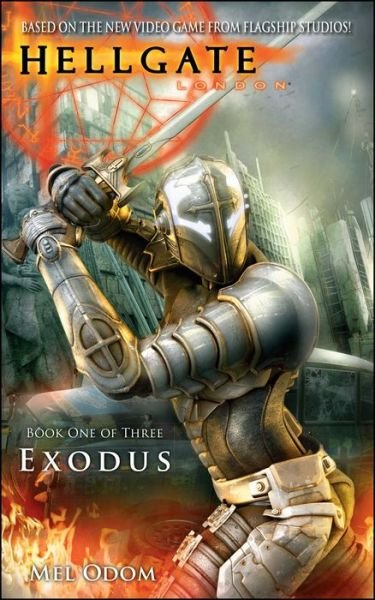 Cover for Mel Odom · Hellgate: London: Exodus (Pocketbok) (2014)