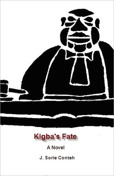 Cover for J Sorie Conteh · Kigba's Fate (Pocketbok) (2012)