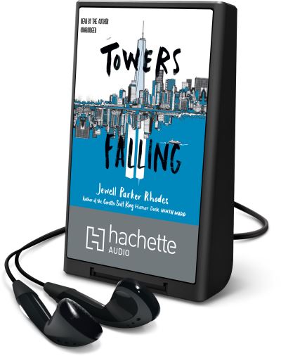 Towers Falling - Jewell Parker Rhodes - Inne - Blackstone Audiobooks - 9781478965701 - 12 września 2016