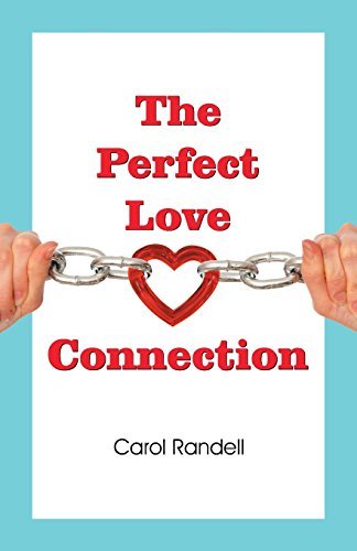 Cover for Carol Randell · The Perfect Love Connection (Paperback Book) (2014)