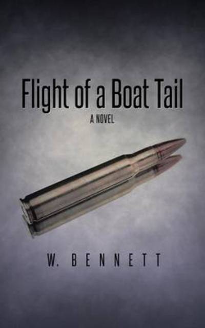 Cover for William Bennett · Flight of a Boat Tail (Taschenbuch) (2014)