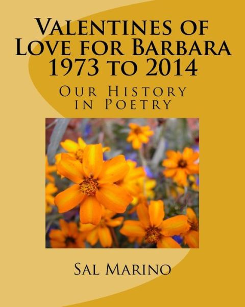 Cover for Mr Sal a Marino · Valentines of Love for Barbara 1973 to 2014: Our History in Poetry (Paperback Book) (2014)