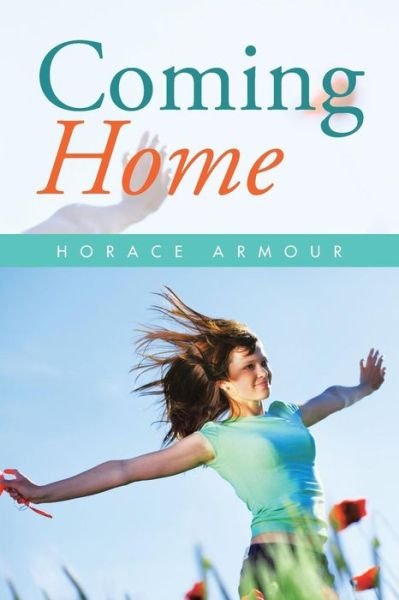 Cover for Horace Armour · Coming Home (Pocketbok) (2015)