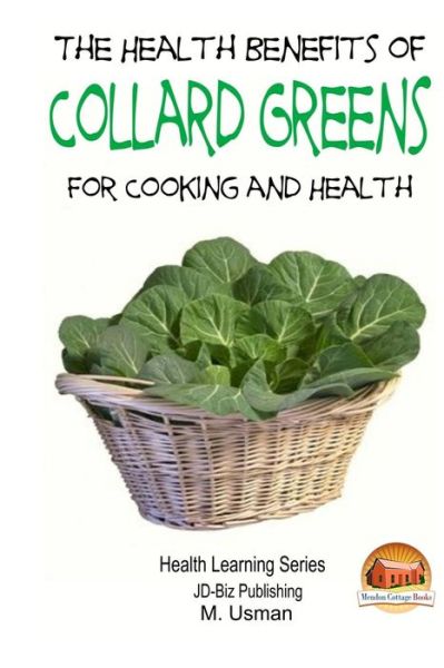 M. Usman · Health Benefits of Collard Greens (Paperback Book) (2014)