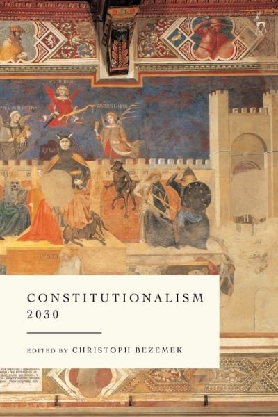 Cover for Bezemek Christoph · Constitutionalism 2030 (Hardcover Book) (2022)