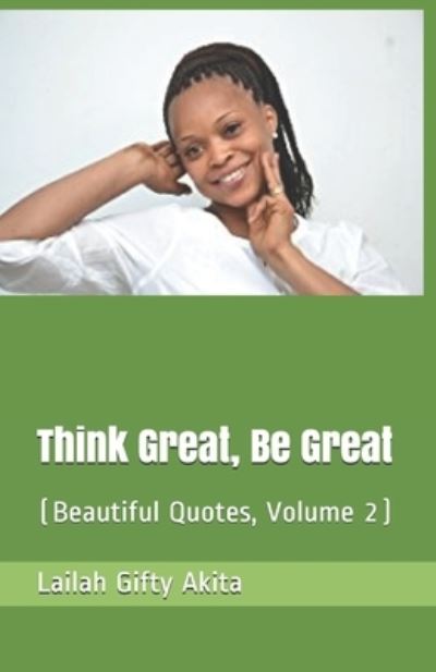 Cover for Lailah Gifty Akita · Think Great, Be Great (Paperback Book) (2020)