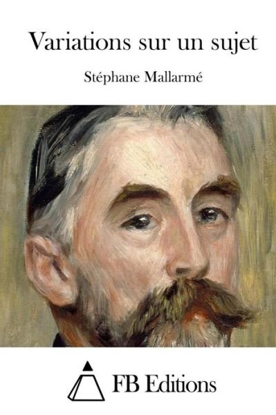 Cover for Stephane Mallarme · Variations Sur Un Sujet (Pocketbok) (2015)