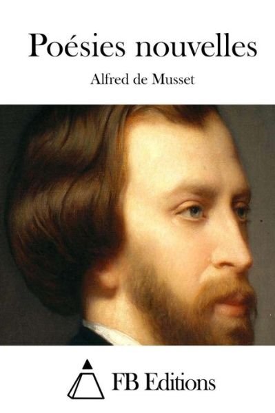 Cover for Alfred De Musset · Poesies Nouvelles (Pocketbok) (2015)
