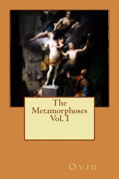 Cover for Ovid · The Metamorphoses Vol. I (Paperback Book) (2015)