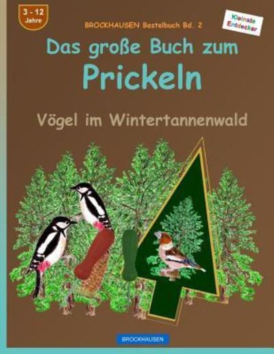 BROCKHAUSEN Bastelbuch Bd. 2 - Dortje Golldack - Books - Createspace Independent Publishing Platf - 9781519574701 - December 14, 2015