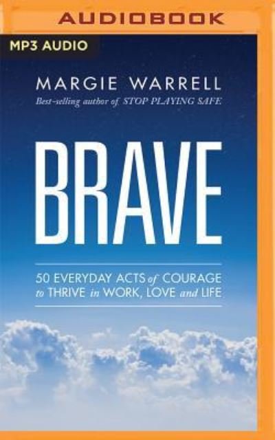 Cover for Margie Warrell · Brave (MP3-CD) (2016)