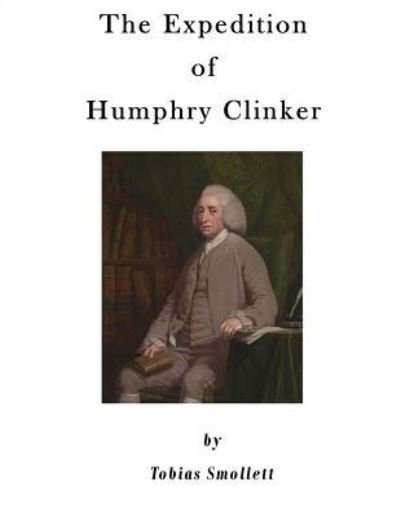 Cover for Tobias Smollett · The Expedition of Humphry Clinker (Paperback Book) (2016)
