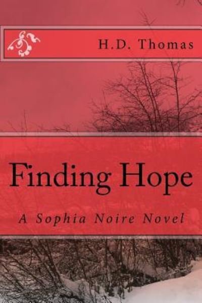 Cover for H D Thomas · Finding Hope (Taschenbuch) (2016)