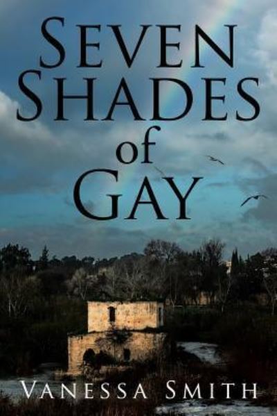 Cover for Vanessa Smith · Seven Shades of Gay (Paperback Book) (2016)