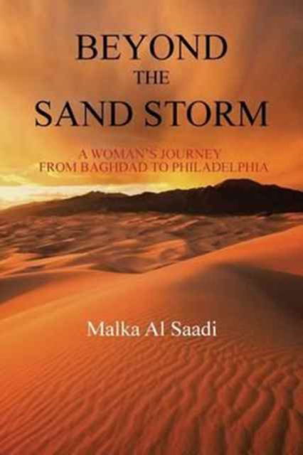 Cover for Malka Al Saadi · Beyond the Sand Storm (Paperback Book) (2016)