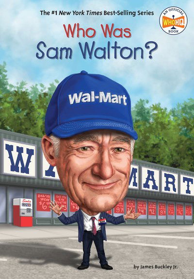 Cover for Buckley, James, Jr. · Who Was Sam Walton? - Who Was? (Taschenbuch) (2019)