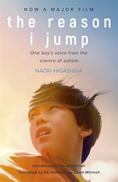 Cover for Naoki Higashida · The Reason I Jump: one boy's voice from the silence of autism (Paperback Book) (2021)