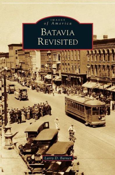 Cover for Larry D Barnes · Batavia Revisited (Hardcover Book) (2011)