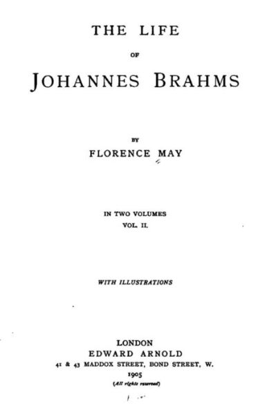 Cover for Florence May · The Life of Johannes Brahms - Vol. II (Paperback Book) (2016)