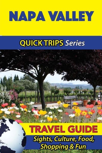 Cover for Jody Swift · Napa Valley Travel Guide (Quick Trips Series) (Pocketbok) (2016)