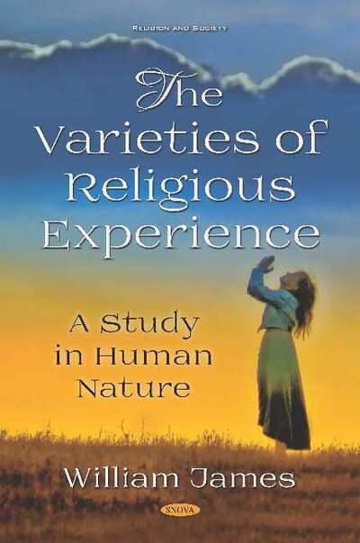 Cover for William James · The Varieties of Religious Experience: A Study in Human Nature (Hardcover Book) (2019)