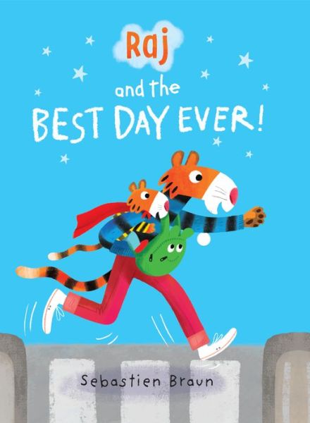 Raj and the Best Day Ever - Sebastien Braun - Books - Templar - 9781536205701 - April 9, 2019