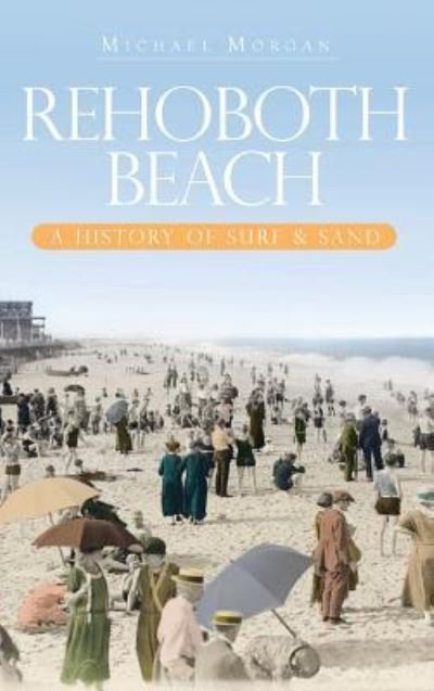 Cover for Michael Morgan · Rehoboth Beach (Hardcover bog) (2009)
