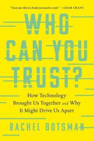 Cover for Rachel Botsman · Who Can You Trust? (Book) (2018)