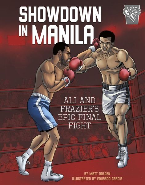 Cover for Matt Doeden · Showdown in Manila: Ali and Frazier's Epic Final Fight - Greatest Sports Moments (Paperback Book) (2018)