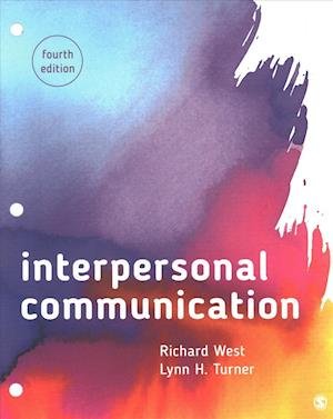 BUNDLE : West : Interpersonal Communication 4e  + West - Richard West - Książki - SAGE Publications, Incorporated - 9781544365701 - 16 sierpnia 2019