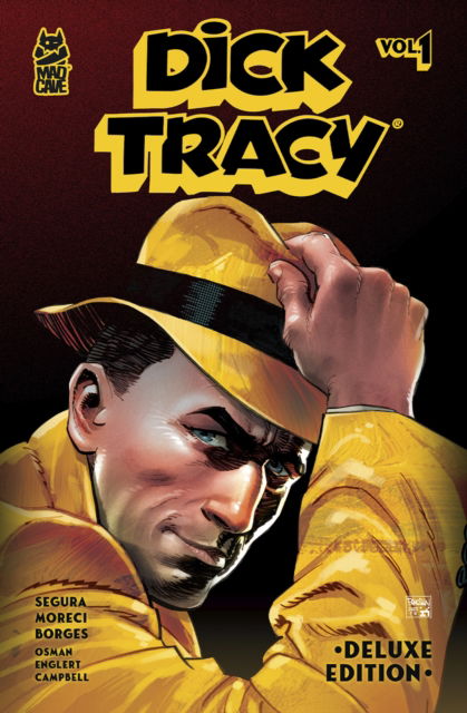 Cover for Alex Segura · Dick Tracy Vol. 1 Deluxe Edition (Hardcover Book) (2025)