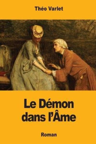 Cover for Théo Varlet · Le Démon dans l?Âme (Pocketbok) (2017)