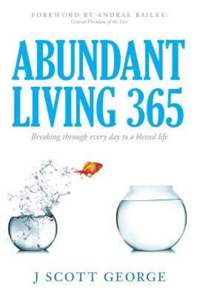 Cover for J Scott George · Abundant Living 365 (Paperback Book) (2017)